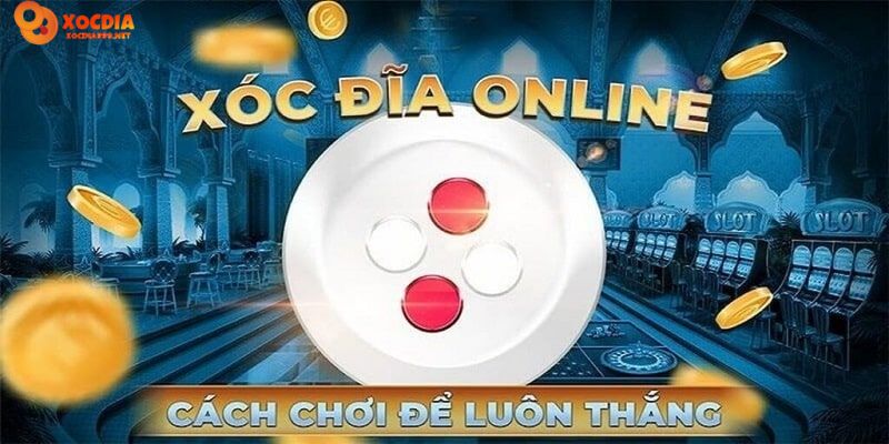 Các bí kíp hay dễ ăn tiền khi đánh xóc đĩa